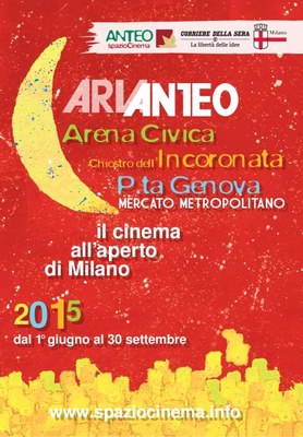 ARIANTEO 2015    Il cinema all'aperto di Milano