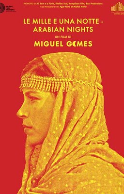 Le mille e una notte Arabian nights di Miguel Gomes