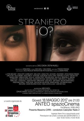 Proiezione del film: Straniero io? di Carlo Concina, Cristina Maurelli in collaborazione con la Camera del Lavoro