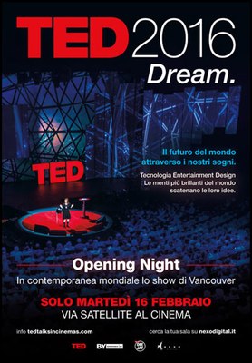 TED 2016 | Dream
Opening night