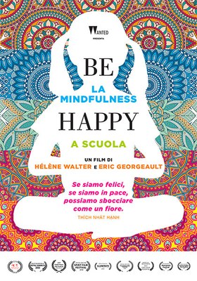 BE HAPPY. LA MINDFULNESS A SCUOLA v.o. sott. ita.