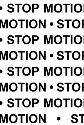 STOP MOTION  2.07 – 8.09.2019  Anteo Palazzo del Cinema - Spazio espositivo