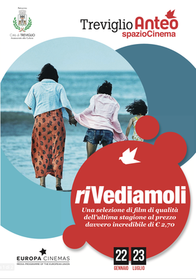 RiVediamoli Treviglio Anteo spazioCinema: dal 22 gennaio al 23 luglio 