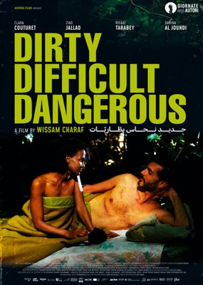 Dirty difficult dangerous