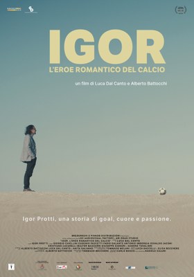 Igor - l'eroe romantico del calcio