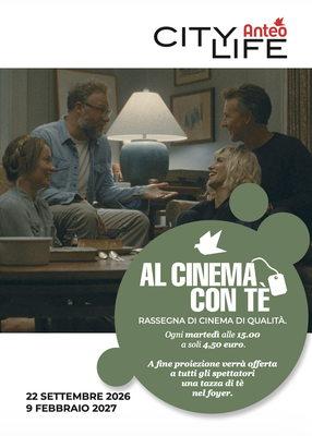 AL CINEMA CON TÈ a CityLife Anteo | Un buon film e una tazza di Tè
