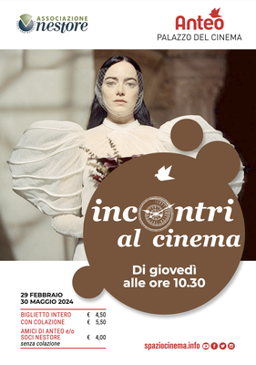 Associazione Nestore presenta INCONTRI AL CINEMA