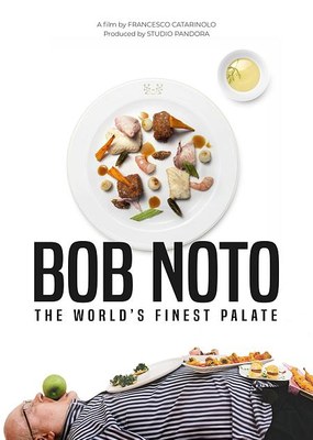 BOB NOTO - The world’s finest palate | Introduzione a cura dello Chef Carlo Cracco e del regista Francesco Catarinolo