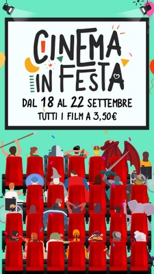 CINEMA IN FESTA: dal 18 al 22 settembre tutti i film a 3,50 euro