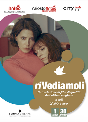 riVediamoli a Palazzo del Cinema, Citylife e Ariosto: i migliori film della stagione a soli € 3