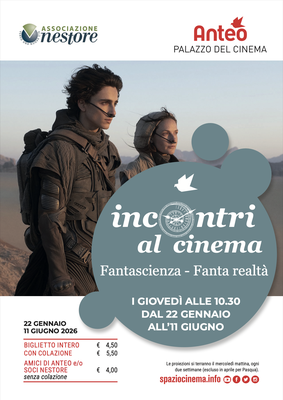 Associazione Nestore presenta INCONTRI AL CINEMA