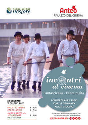 Associazione Nestore presenta INCONTRI AL CINEMA