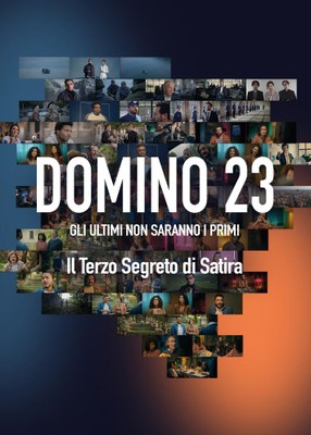 DOMINO 23 - GLI ULTIMI NON SARANNO I PRIMI | IN SALA IL TERZO SEGRETO DI SATIRA