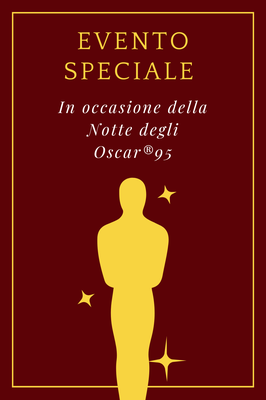 Evento speciale in occasione della Notte degli Oscar®95