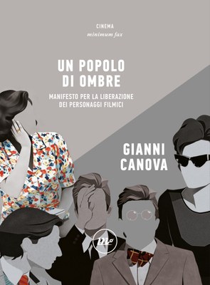 Gianni Canova presenta il suo libro UN POPOLO DI OMBRE