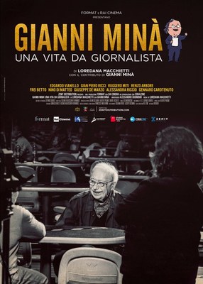 GIANNI MINÀ - UNA VITA DA GIORNALISTA di Loredana Macchietti | OSPITI IN SALA