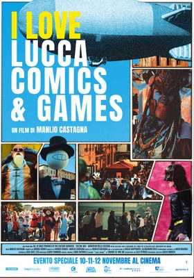 Anteprima I LOVE LUCCA COMICS & GAMES | Introduce il regista Manlio Castagna