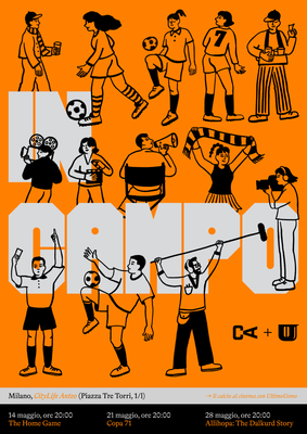 IN CAMPO - Storie e immagini di calcio | Proiezioni con ospiti in sala 