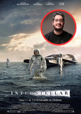 INTERSTELLAR di Christopher Nolan | Introduzione a cura dell’astrofisico Luca Perri