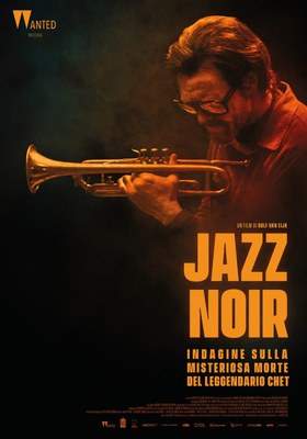 Jazz Noir - Indagine sulla misteriosa morte del leggendario Chet