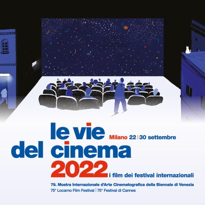 LE VIE DEL CINEMA 2022 | I film dei festival intenazionali nelle nostre sale 