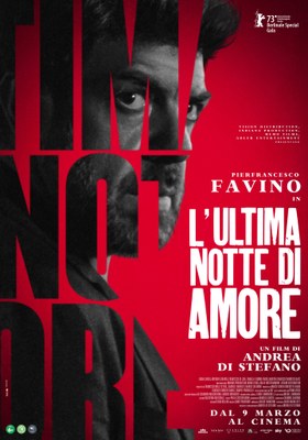 L'ULTIMA NOTTE DI AMORE | In sala il regista Andrea Di Stefano e il protagonista Pierfrancesco Favino