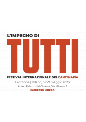 L'IMPEGNO DI TUTTI - Festival internazionale dell'antimafia