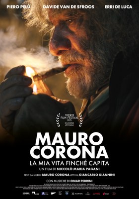 MAURO CORONA - LA MIA VITA FINCHE CAPITA | Introducono il film il regista Niccolò Maria Pagani e il protagonista Mauro Corona