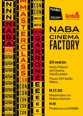 NABA CINEMA FACTORY | Masterclass con Matteo Garrone e cortometraggi NABA