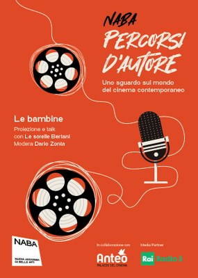 NABA Percorsi d'autore: Anteprima LE BAMBINE | Incontro con le registe Valentina Bertani e Nicole Bertani