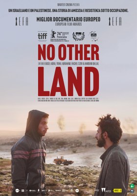 NO OTHER LAND, docufilm di quattro giovani attivisti palestinesi e israeliani pluripremiato | Introduzione a cura di Cecilia Strada e Barbara Sorrentini