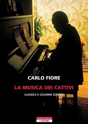 Presentazione libro LA MUSICA DEI CATTIVI con l'autore Carlo Fiore