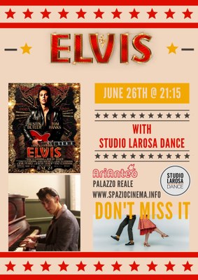 PRIMA VISIONE di ELVIS con esibizione di ballo di Studio Larosa Dance