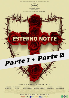 Proiezione integrale di Esterno notte di Marco Bellocchio, parte I + parte II