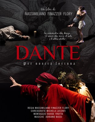 Proiezioni del film DANTE, PER NOSTRA FORTUNA di Massimiliano Finazzer Flory-Ingresso gratuito
