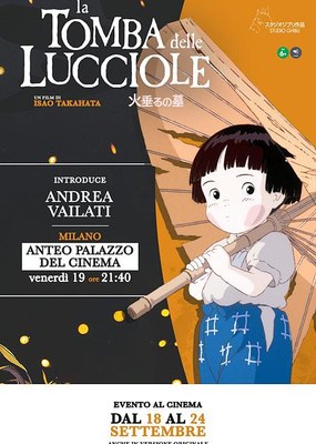 Torna al cinema LA TOMBA DELLE LUCCIOLE di Isao Takahata | Introduce il film Andrea Vailati di Arte Settima