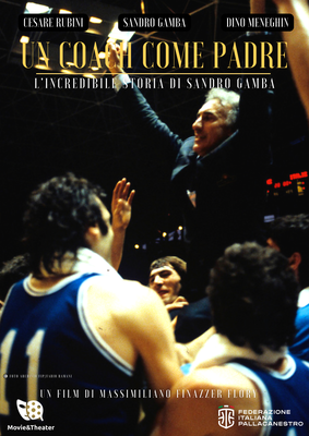 Un coach come padre - L’incredibile storia di Sandro Gamba 