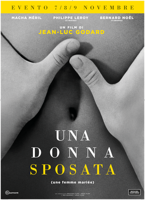 UNA DONNA SPOSATA, torna al cinema il capolavoro di Jean Luc Godard, in versione restaurata