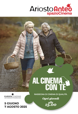 AL CINEMA CON TÈ in Ariosto Anteo spazioCinema!