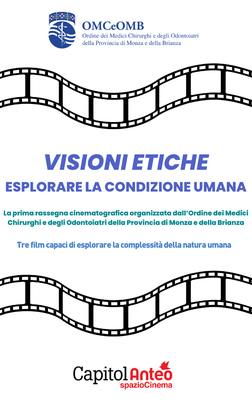 Cineforum Ordine dei Medici | Visioni etiche. Esplorare la condizione umana