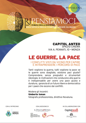LE GUERRE, LA PACE: I CONFLITTI VISTI DA VICINO PER CAPIRE E INTRAPRENDERE I PERCORSI DI PACE 