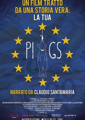  PIIGS - OVVERO COME IMPARAI A PREOCCUPARMI E A COMBATTERE L'AUSTERITY di Adriano Cutraro, Federico Greco, Mirko Melchiorre